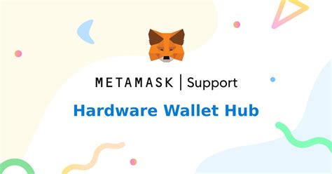 metang168 wallet|Hardware Wallet Hub – MetaMask.